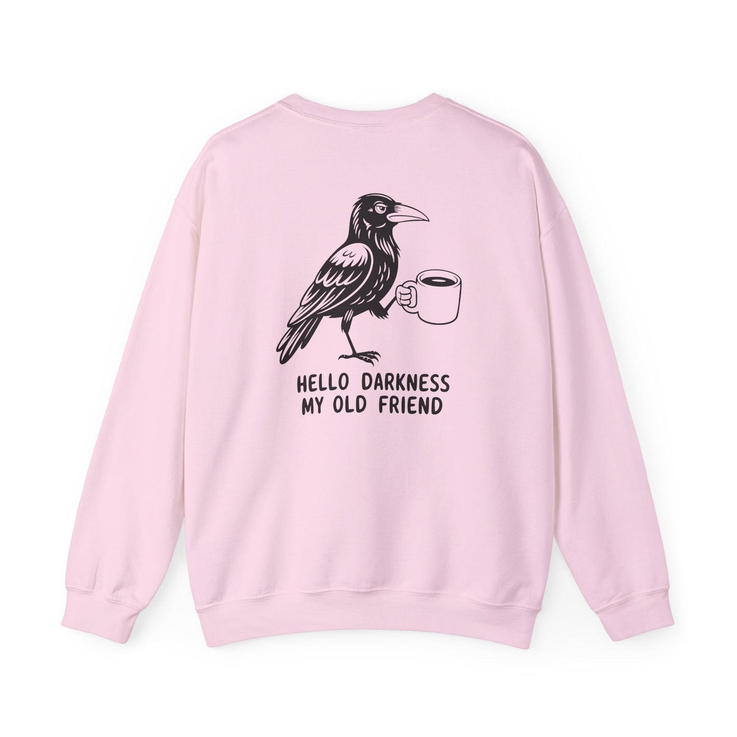 Hello Darkness My Old Friend Crewneck Sweatshirt