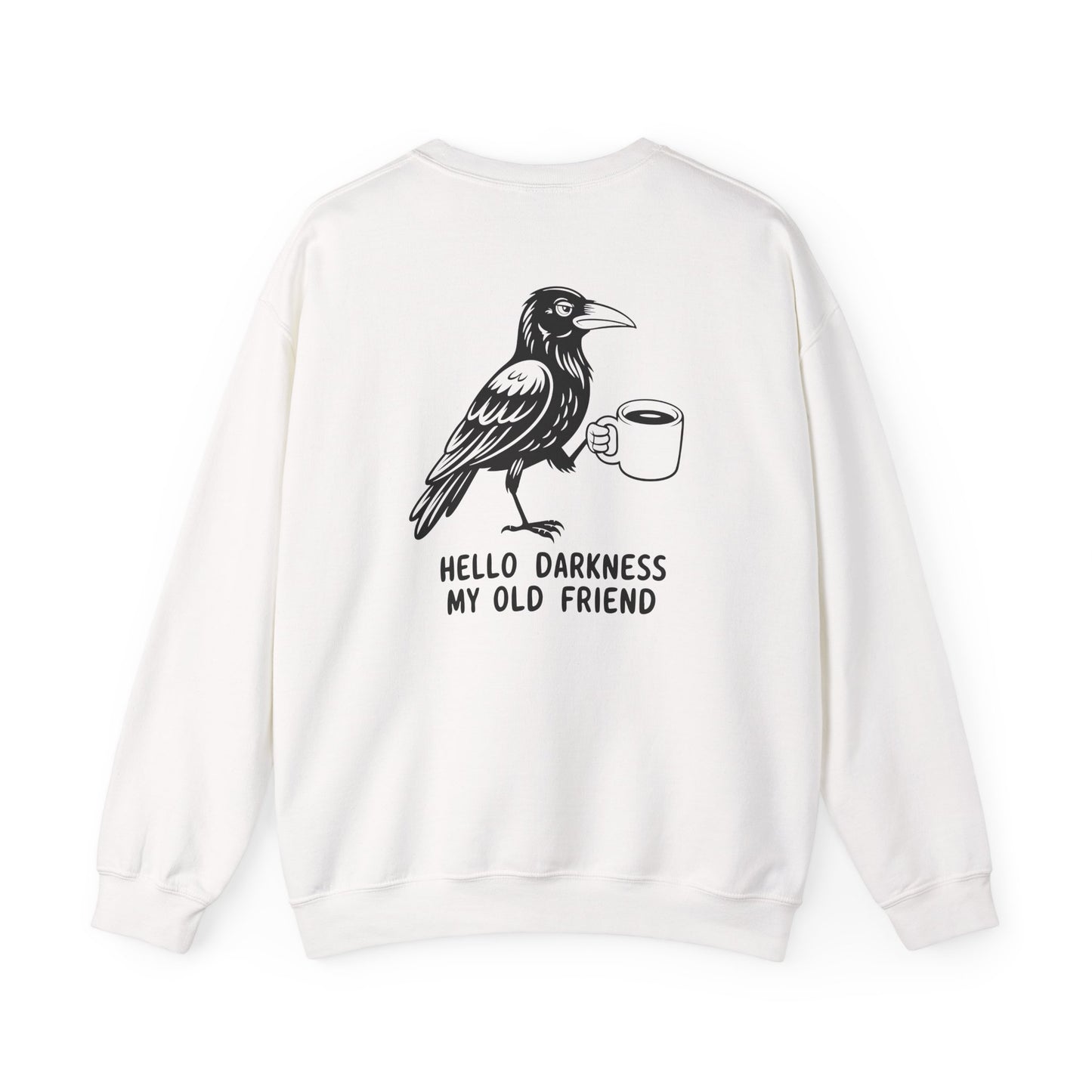 Hello Darkness My Old Friend Crewneck Sweatshirt