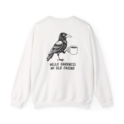 Hello Darkness My Old Friend Crewneck Sweatshirt