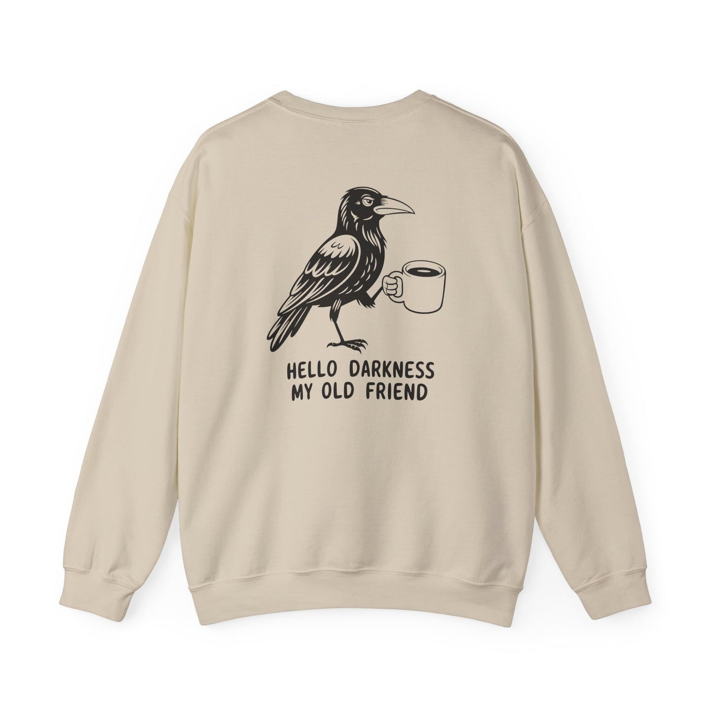 Hello Darkness My Old Friend Crewneck Sweatshirt
