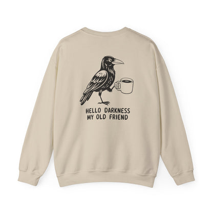 Hello Darkness My Old Friend Crewneck Sweatshirt