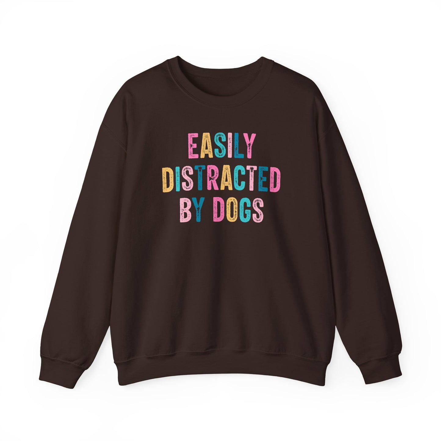 Easily Distracted By Dogs™ Crewneck Sweatshirt