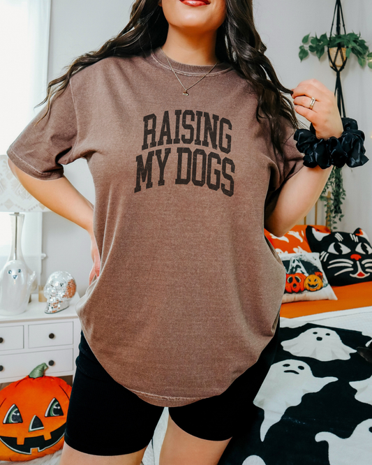 Raising My Dogs Comfort Colors  T-shirt